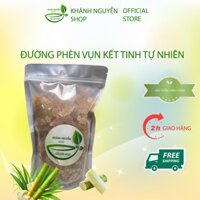 Đường phèn vụn Làng Găng kết tinh tự nhiên từ mật mía nguyên chất túi 1Kg đường phèn