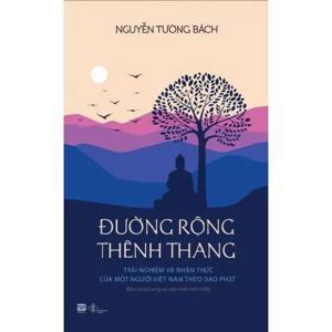 Đường Rộng Thênh Thang