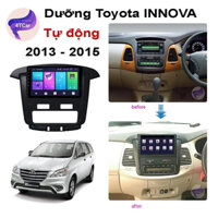 Dưỡng Toyota innova 2013 - 2015 số tự động màn hình android 9 inch