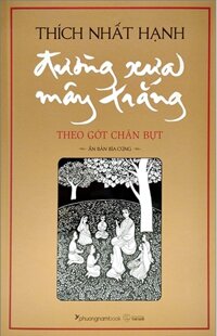 Đường Xưa Mây Trắng - Theo Gót Chân Bụt (Bìa Cứng)