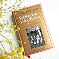 Đường Xưa Mây Trắng - Thích Nhất Hạnh - Bìa cứng