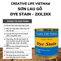 Dye Stain 800g - Sơn lau gốc nước tạo màu cho gỗ Creative Life Vietnam mã 2xx - 3xx
