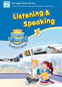 E-BOOK i-Learn Smart World Listening &amp; Speaking 6 File nghe Audio
