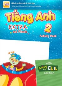 E-BOOK Tiếng Anh 2 Extra and Friends Sách mềm sách bài tập