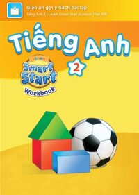 E-BOOK Tiếng Anh 2 i-Learn Smart Start Giáo án gợi ý Sách bài tập