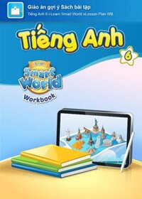 E-BOOK Tiếng Anh 6 i-Learn Smart World Giáo án gợi ý Sách bài tập