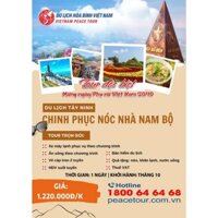 (E-VOUCHER) HỒ CHÍ MINH - DU LỊCH HÒA BÌNH - TOUR KHÁM PHÁ VIẾNG CHÙA BÀ - CHINH PHỤC NÓC NHÀ NAM BỘ 2 NGÀY 1 ĐÊM