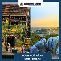 E-Voucher Sannatour Tour Ngũ Hành Sơn - Hội An Gồm Ăn Tối, Đón Tận Nơi Từ Đà Nẵng, Vé Tham Quan, HDV Khởi Hành 15h30-20h30 Hằng Ngày - Trẻ em