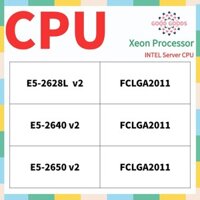 E5-2628l v2 E5-2640 v2 E5-2650 v2 INTEL Xeon CPU máy chủ LGA2011