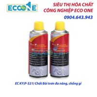 EC KY(P-521) Chất Bôi trơn đa năng, chống gỉ