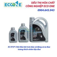 EC KY(P-726) Dầu bôi trơn bảo vệ động cơ xe đua tương thích nhiên liệu đua
