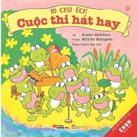 Ehon Nhật Bản 10 Chú Ếch Tập 8: Cuộc Thi Hát Hay