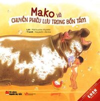 Ehon Nhật Bản - Mako Và Chuyến Phiêu Lưu Trong Bồn Tắm