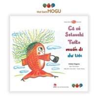 Ehon - Phát triển quan sát - Cô cá Seitouchi Taiko muốn đi dự tiệc - cho bé 3-6 tuổi