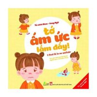 Ehon Song Ngữ - Tớ Ấm Ức Lắm Đấy