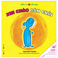 Ehon Thực Phẩm Tâm Hồn Cho Bé - Niềm Vui Mỗi Ngày - Xin Chào Bàn Chải