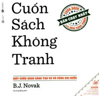 Ehon - Thực Phẩm Tâm Hồn Cho Bé: Cuốn Sách Không Tranh