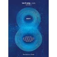 EIGHT - 8 Cách Làm Chủ Trí Thông Minh Nhân Tạo Bìa mềm - Lee Ji-sung