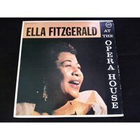 Ella Fitzgerald - Ella Fitzgerald At The Opera House (Đĩa than)