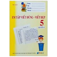 Em Tập Viết Đúng Đẹp Lớp 5 Quyển