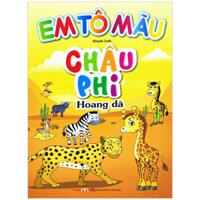 Em Tô Màu - Châu Phi Hoang Dã