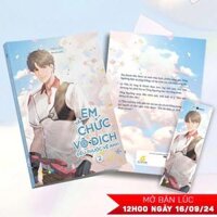 Em Và Chức Vô Địch Đều Thuộc Về Anh - Tập 2 - Tặng Kèm Bookmark