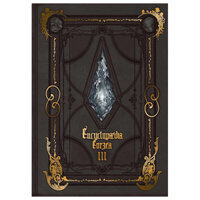 Encyclopaedia Eorzea: The World of FINAL FANTASY XIV Volume 3