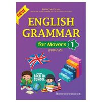 English Grammar For Movers 1 - Có Đáp Án