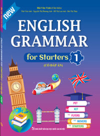 English Grammar For Starters 1 (Có Đáp Án)