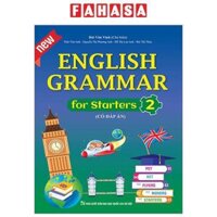 English Grammar For Starters 2 Có Đáp Án