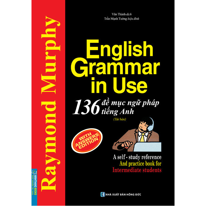 English Grammar In Use - 136 đề mục ngữ pháp tiếng Anh thông dụng