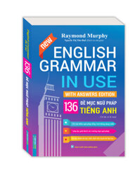 English Grammar In Use - 136 Đề Mục Ngữ Pháp Tiếng Anh. Tặng bút sổ tay