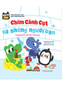 English Zoo - Chim Cánh Cụt Và Những Người Bạn - Penguin’s Great Friends