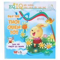 EQ-IQ Bồi dưỡng tính cách tốt cho trẻ - Dạy trẻ thói quen tốt 2(35N) -Rau củ thật là ngon