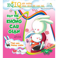 EQ-IQ Bồi dưỡng tính cách tốt cho trẻ - Dạy trẻ không cáu giận 1 - Thỏ con nhõng nhẽo
