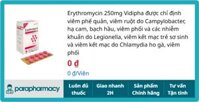 Erythromycin 250mg Vidipha 10 vỉ x 10 viên – Hỗ trợ điều trị nhiễm khuẩn
