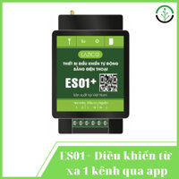 ES01+ Thiết Bị Điều Khiển và Giám Sát Hoạt Động Bằng APP SmartPhone- Mua sỉ giá tốt