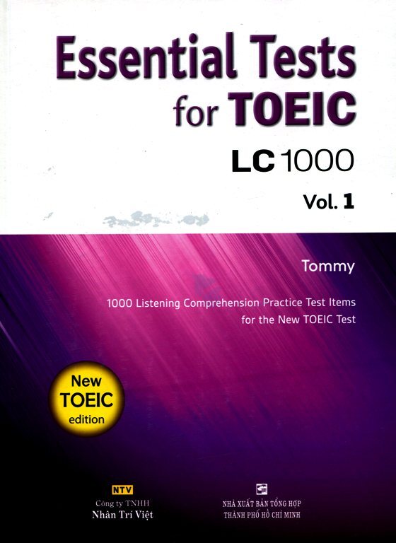 Essential Test For TOEIC LC 1000 Vol 1 (Kèm 1 CD)