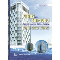 ETABS Và SAP2000 Thực Hành Tính Toán Nhà Cao Tầng