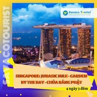 [EVoucher SavacoTourist] TOUR SINGAPORE: JURASIC MILE - GARDEN BY THE BAY - CHÙA RĂNG PHẬT 4 ngày 3 đêm