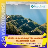 [EVoucher Savacotourist] TOUR HÀ NỘI - HÀ GIANG - ĐỒNG VĂN - CAO BẰNG - THÁC BẢN GIỐC – BA BỂ 5 ngày 4 đêm