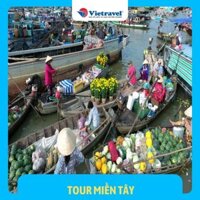 EVoucher Vietravel Miền Tây-Châu Đốc -Rừng Tràm Trà Sư - Hà Tiên - Rạch Giá - Cần Thơ KS 23sao