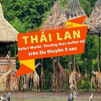 [EVoucher Vietravel] Thái Lan: Bangkok - Pattaya (KS 4sao, Safari World, Thưởng thức buffet tối trên Du thuyền 5 sao)