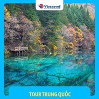 EVoucher Vietravel Trung QuốcThành Đô - Đô Giang Yển - Cửu Trại Câu Thiên đường hạ giới, Bay Vietnam Airlines