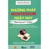 Phương Pháp Montessori Ngày Nay