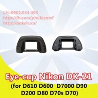Eyecup Nikon DK-21 for Nikon D7000, D600, D90, D200, D80, D70s, D70