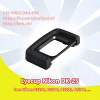 Eyecup Nikon DK-25 for Nikon D3200, D3300, D5200, D5300, D5500