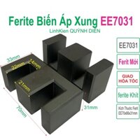Ferite biến áp xung EE7031 - PC40 - Linh kiện điện tử QUỲNH DIỄN