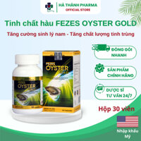 FEZES OYSTER GOLD - Tinh Chất Hàu, Kẽm, CoEnzym Q10, Tăng Cường Sinh Lý Nam, Tăng Khả Năng Sinh Sản (Hộp 30 viên )