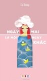 Ngày Mai Là Một Ngày Khác